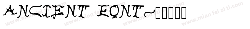 ANCIENT FONT字体转换